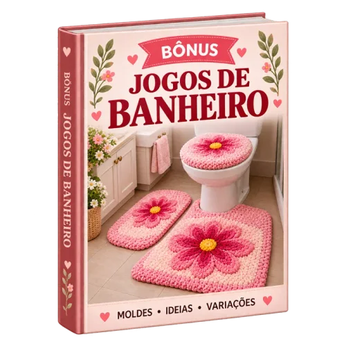 Bônus 2 — Coleção Jogos de Banheiro Frufru